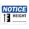 Signmission Safety Sign, OSHA Notice, 10" Height, Height Sign With Symbol, Landscape OS-NS-D-1014-L-13452 - alternate 1